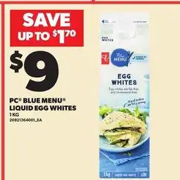 Loblaws PC BLUE MENU LIQUID EGG WHITES offer