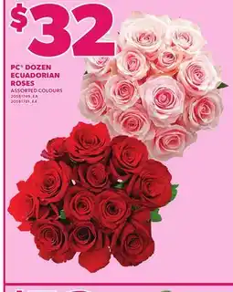 Loblaws PC DOZEN ECUADORIAN ROSES offer