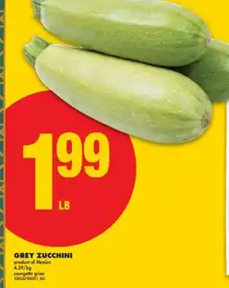 No Frills GREY ZUCCHINI offer