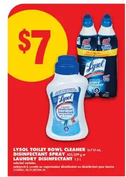 No Frills LYSOL TOILET BOWL CLEANER, 2x710 mL, DISINFECTANT SPRAY, 425/539 g or LAUNDRY DISINFECTANT, 1.2 L offer