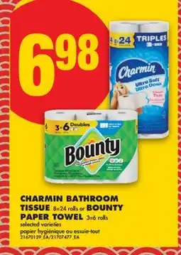 No Frills CHARMIN BATHROOM TISSUE, 8 = 24 ROLLS OR BOUNTY PAPER TOWEL, 3 = 6 ROLLS offer