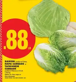No Frills DAIKON, NAPA CABBAGE or TAIWANESE CABBAGE offer