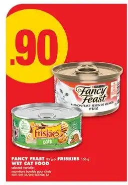 No Frills FANCY FEAST 85 G OR FRISKIES 156 G WET CAT FOOD offer