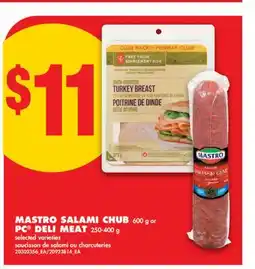 No Frills MASTRO SALAMI CHUB 600 g or PC DELI MEAT offer