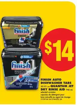 No Frills FINISH AUTO DISHWASHER TABS, 30-55's or QUANTUM JET DRY RINSE AID offer