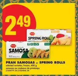 No Frills PRAN SAMOSAS or SPRING ROLLS offer