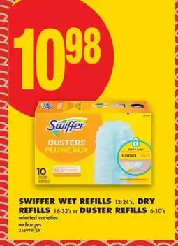 No Frills SWIFFER WET REFILLS, 12-24'S, DRY REFILLS, 16-32'S OR DUSTER REFILLS, 6-10'S offer