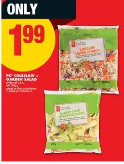No Frills PC COLESLAW or GARDEN SALAD, 397/340 g offer