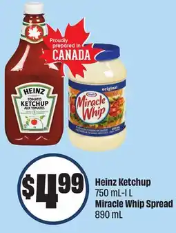 FreshCo Heinz Ketchup 750 mL-1 L Miracle Whip Spread 890 mL offer