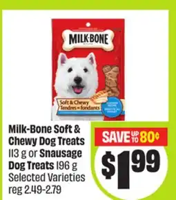 FreshCo Milk-Bone Soft & Chewy Dog Treats 113 g or Snausage Dog Treats 196 g Selected Varieties offer