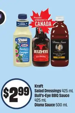 FreshCo Kraft Salad Dressing 425 ml Bull's-Eye BBQ Sauce 425 ml Diana Sauce 500 ml offer
