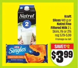 FreshCo Kraft Slices 410 g or Natrel Fine Filtered Milk 2 L Skim, 1% or 2% offer