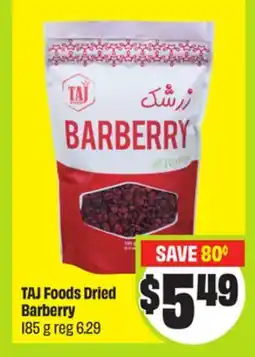 FreshCo TAJ Foods Dried Barberry 185 g - Ramadan offer
