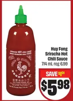 FreshCo Huy Fong Sriracha Hot Chili Sauce 714 mL - LNY offer