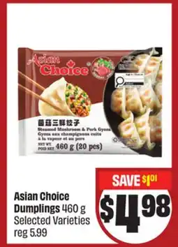 FreshCo Asian Choice Dumplings 460 g Selected Varieties - LNY offer