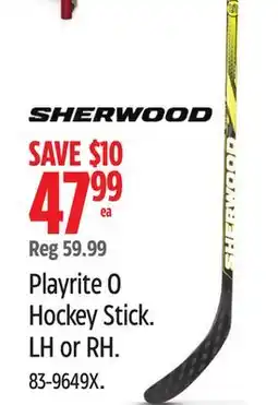 Canadian Tire SHERWOOD Playrite 0 Hockey Stick offer