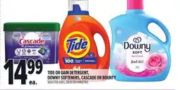 Metro TIDE OR GAIN DETERGENT, DOWNY SOFTENERS, CASCADE OR BOUNTY offer