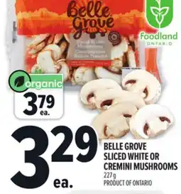 Metro BELLE GROVE SLICED WHITE OR CREMINI MUSHROOMS offer