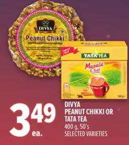 Metro DIVYA PEANUT CHIKKI OR TATA TEA offer
