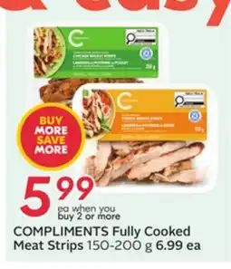 Sobeys COMPLIMENTS Fully Cooked Meat Strips offer