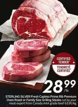 Sobeys STERLING SILVER Fresh Capless Prime Rib Premium Oven Roast or Family Size Grilling Steaks offer