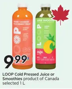 Sobeys LOOP Cold Pressed Juice or Smoothies offer