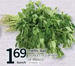Fortinos METHI LEAF, BUNCH offer