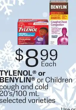 Fortinos TYLENOL OR BENYLIN OR CHILDREN COUGH AND COLD, 20' s/100 mL offer