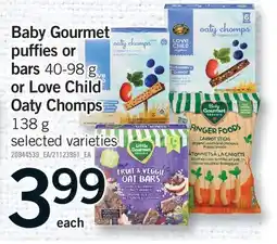 Fortinos BABY GOURMET PUFFIES OR BARS, 40-98 G OR LOVE CHILD OATY CHOMPS, 138 G offer