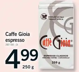 Fortinos CAFFE GIOIA ESPRESSO offer