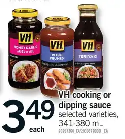 Fortinos VH COOKING OR DIPPING SAUCE offer