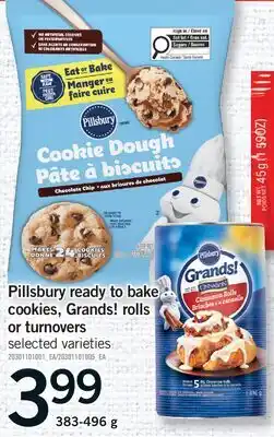 Fortinos PILLSBURY READY TO BAKE COOKIES, GRANDS! ROLLS OR TURNOVERS offer