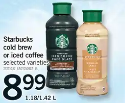 Fortinos STARBUCKS COLD BREW OR ICED COFFEE, 1.18/1 offer