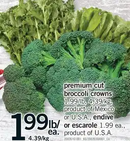 Fortinos PREMIUM CUT BROCCOLI CROWNS, ENDIVE OR ESCAROLE 1.99 EACH PRODUCT offer