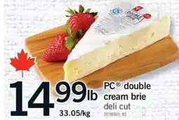 Fortinos PC DOUBLE CREAM BRIE offer