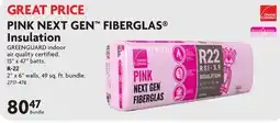 Home Hardware R-22 PINK NEXT GEN FIBERGLAS Insulation offer