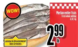 Bonanza Merlan entier frais offer