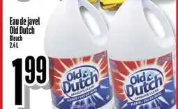Bonanza Eau de javel Old Dutch offer