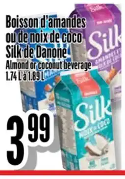 Bonanza Boisson d'amandes ou de noix de coco Silk de Danone offer