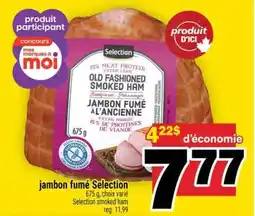 Super C JAMBON FUMÉ SELECTION offer