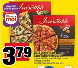Super C PIZZA CROÛTE MINCE GUSTO ITALIANO IRRÉSISTIBLE offer