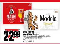 Super C bière Modelo, Madri Exceptionnal offer