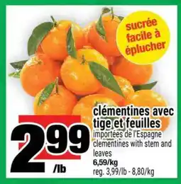 Super C CLÉMENTINES AVEC TIGE ET FEUILLES offer