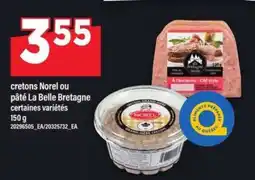 Maxi cretons Norel ou pâté La Belle Bretagne offer