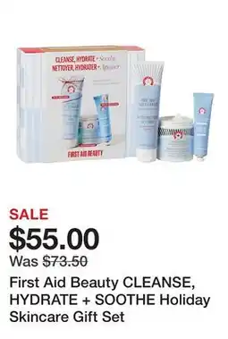Sephora First Aid Beauty CLEANSE, HYDRATE + SOOTHE Holiday Skincare Gift Set offer
