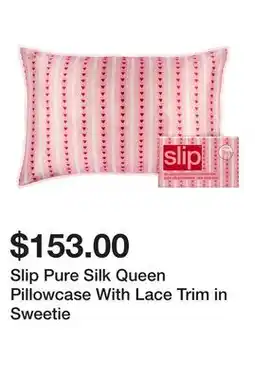 Sephora Slip Pure Silk Queen Pillowcase With Lace Trim in Sweetie offer