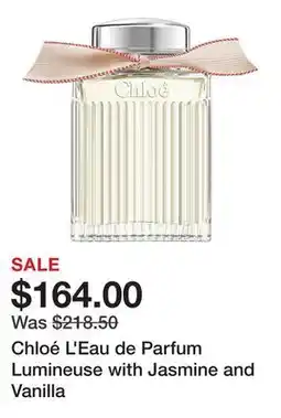 Sephora Chloé L'Eau de Parfum Lumineuse with Jasmine and Vanilla offer