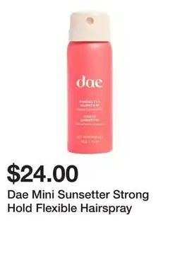 Sephora Dae Mini Sunsetter Strong Hold Flexible Hairspray offer