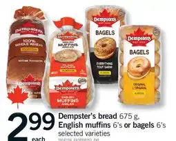Fortinos DEMPSTER'S BREAD, 675 G, ENGLISH MUFFINS, 6'S OR BAGELS, 6'S offer
