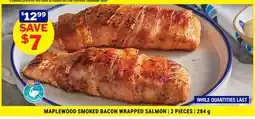 M & M Food Market MAPLEWOOD SMOKED BACON WRAPPED SALMON offer